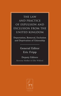 Law and Practice of Expulsion and Exclusion from the United Kingdom - 