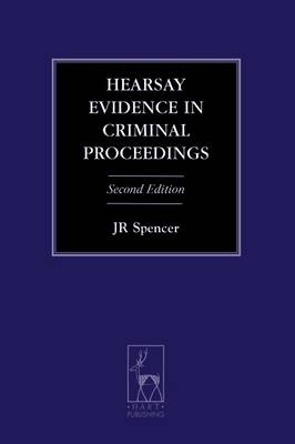 Hearsay Evidence in Criminal Proceedings