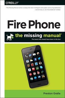 Amazon Fire Phone: The Missing Manual