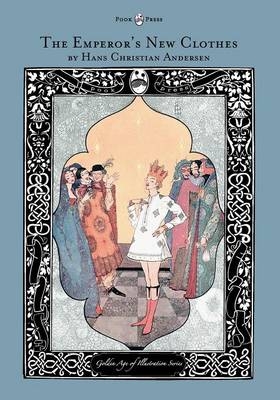 The Emperor's New Clothes - The Golden Age of Illustration Series