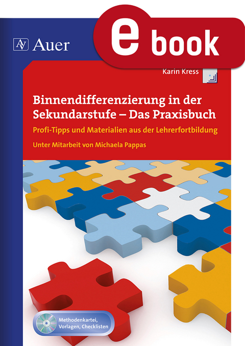 Binnendifferenzierung in der Sekundarstufe I - Karin Kress, Michaela Pappas