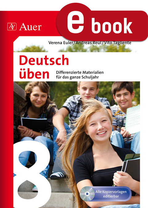 Deutsch &uuml;ben Klasse 8 - Verena Euler, Andreas Reul, Vito Tagliente