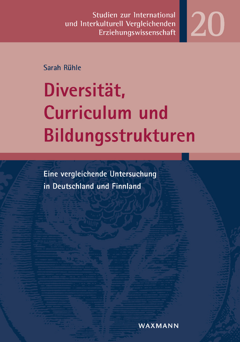 Diversit&auml;t, Curriculum und Bildungsstrukturen -  Sarah R&uuml;hle