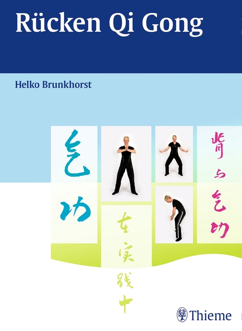 R&uuml;cken Qi Gong - Helko Brunkhorst
