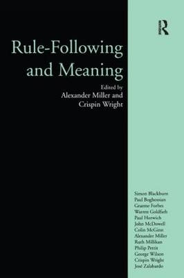 Rule-following and Meaning -  Alexander Miller,  Crispin WRIGHT