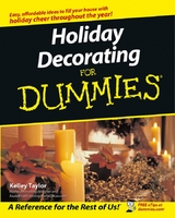 Holiday Decorating For Dummies - Kelley Taylor