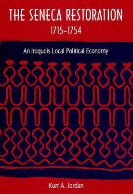 The Seneca Restoration, 1715-1754