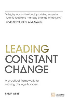 Leading Constant Change -  Philip Webb