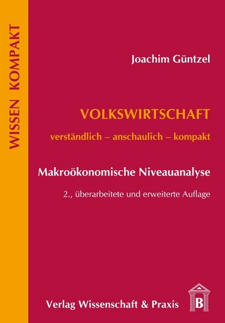 Volkswirtschaft – Makroökonomische Niveauanalyse.