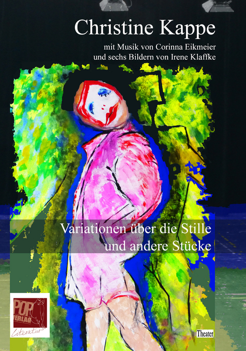 Variationen &uuml;ber die Stille und andere St&uuml;cke - Christine Kappe
