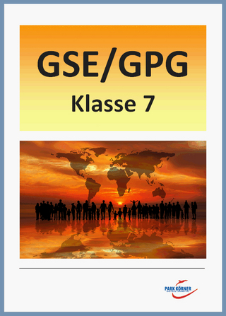 GSE/GPG Mittelschule Bayern 7. Klasse - Fassung aktuell und Fassung LehrplanPlus (mit eingebetteten Videosequenzen) - digitales Buch für die Schule, anpassbar auf jedes Niveau