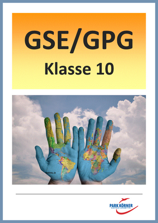 GSE/GPG Mittelschule Bayern 10. Klasse - Fassung aktuell und Fassung LehrplanPlus (mit eingebetteten Videosequenzen) - digitales Buch für die Schule, anpassbar auf jedes Niveau