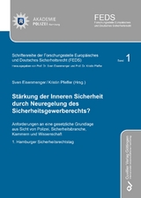 St&auml;rkung der Inneren Sicherheit durch Neuregelung des Sicherheitsgewerberechts? - 
