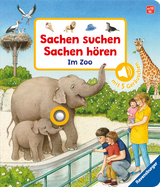 Sachen suchen, Sachen h&ouml;ren: Im Zoo - Frauke Nahrgang