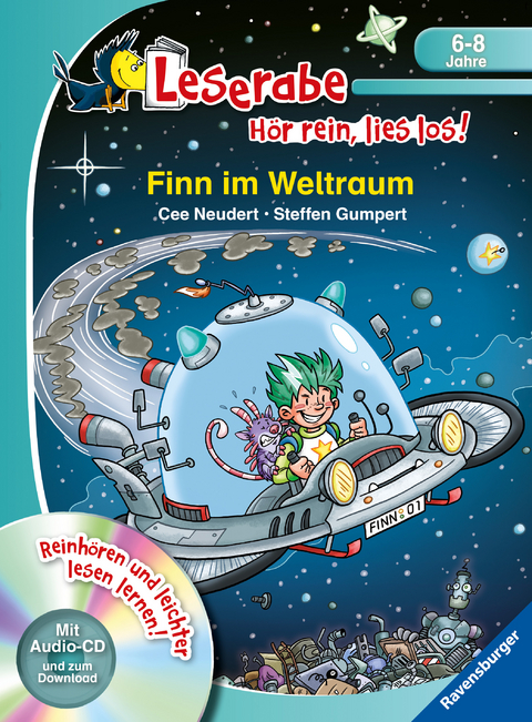 Finn im Weltraum - Leserabe ab 1. Klasse - Erstlesebuch f&uuml;r Kinder ab 6 Jahren - Cee Neudert