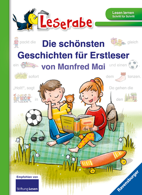 Die sch&ouml;nsten Geschichten f&uuml;r Erstleser von Manfred Mai - Leserabe ab 1. Klasse - Erstlesebuch f&uuml;r Kinder ab 5 Jahren - Manfred Mai