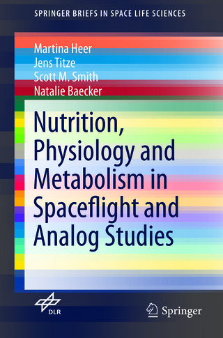 Nutrition Physiology and Metabolism in Spaceflight and Analog Studies