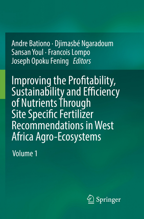 Improving the Profitability, Sustainability and Efficiency of Nutrients Through Site Specific Fertilizer Recommendations in West Africa Agro-Ecosystems - 