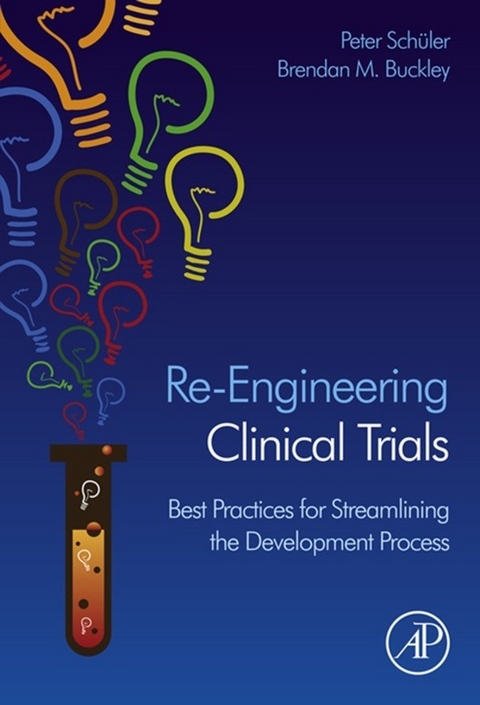 Re-Engineering Clinical Trials - 