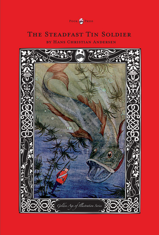 The Steadfast Tin Soldier - The Golden Age of Illustration Series