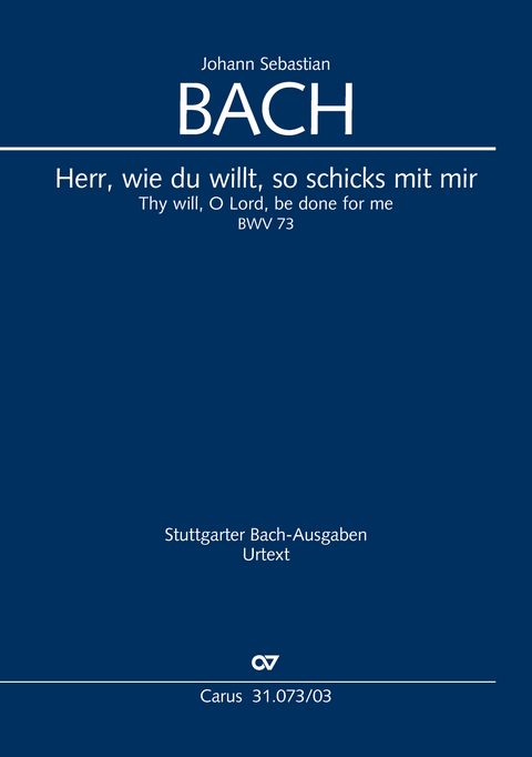 Herr, wie du willt, so schicks mit mir (Klavierauszug) - Johann Sebastian Bach