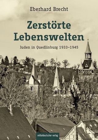 Zerstörte Lebenswelten