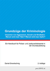 Grundz&uuml;ge der Kriminologie - Smeritschnig Daniel