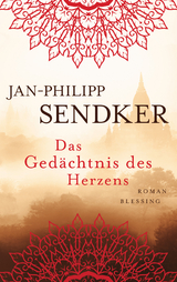 Das Ged&auml;chtnis des Herzens - Jan-Philipp Sendker