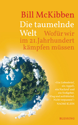 Die taumelnde Welt - Bill McKibben