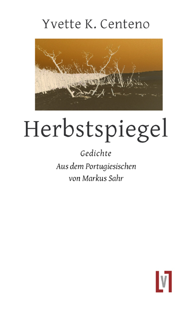 Herbstspiegel - Yvette K. Centeno