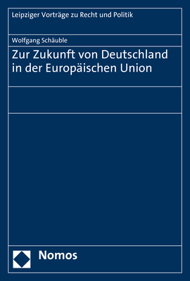 Zur Zukunft von Deutschland in der Europäischen Union