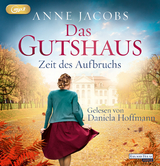 Das Gutshaus : Zeit des Aufbruchs - Anne Jacobs