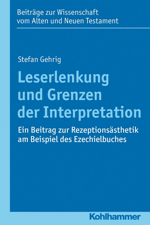 Leserlenkung und Grenzen der Interpretation - Stefan Gehrig