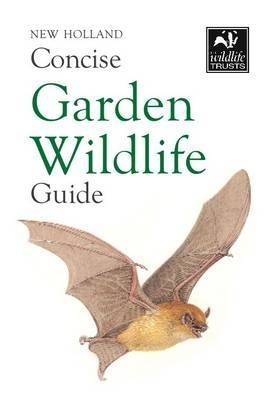 Concise Garden Wildlife Guide -  Bloomsbury