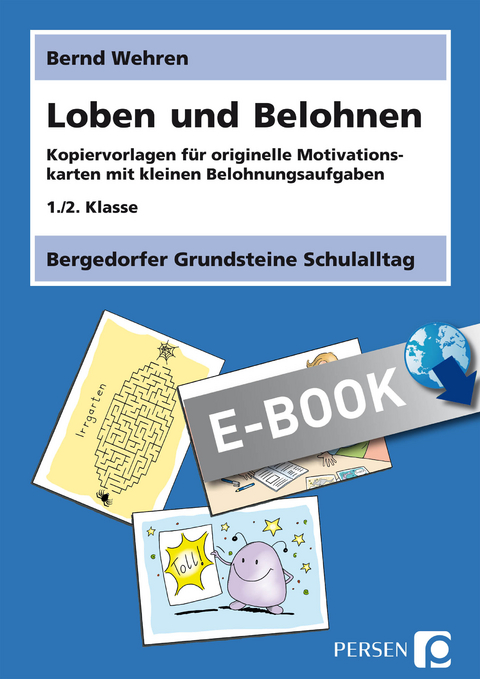 Loben und Belohnen - Bernd Wehren