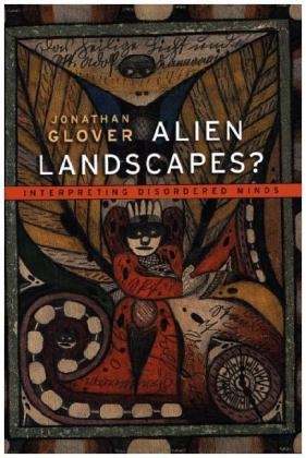 Alien Landscapes? -  Jonathan Glover