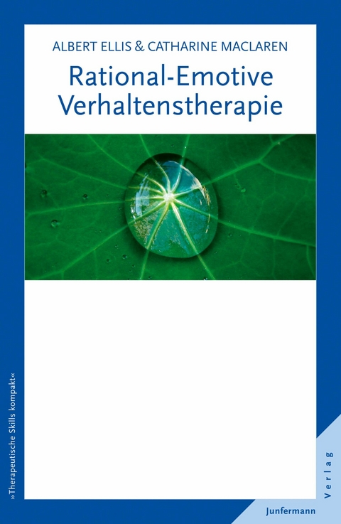 Rational-Emotive Verhaltenstherapie - Albert Ellis, Catharine MacLaren