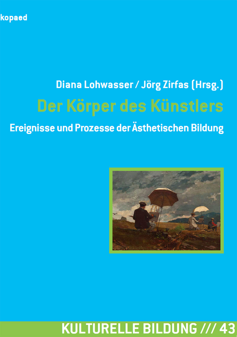 Der K&ouml;rper des K&uuml;nstlers - 