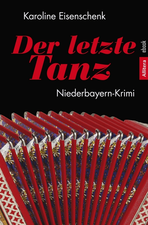 Der letzte Tanz - Karoline Eisenschenk