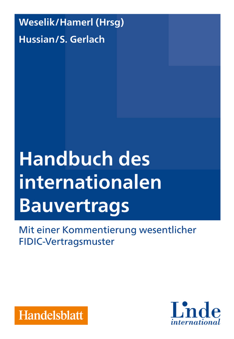 Handbuch des internationalen Bauvertrags - 