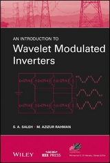 An Introduction to Wavelet Modulated Inverters - S. A. Saleh, M. Azizur Rahman