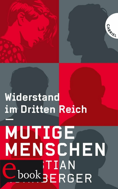 Mutige Menschen -  Christian N&uuml;rnberger