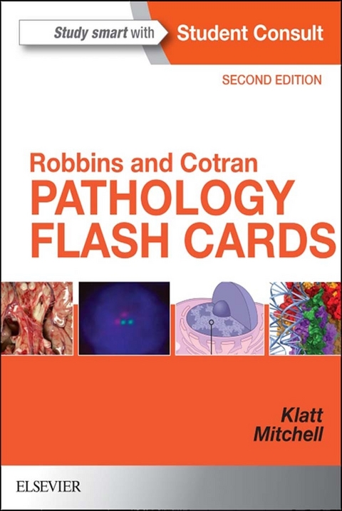 Robbins and Cotran Pathology Flash Cards E-Book -  Edward C. Klatt,  Richard N. Mitchell