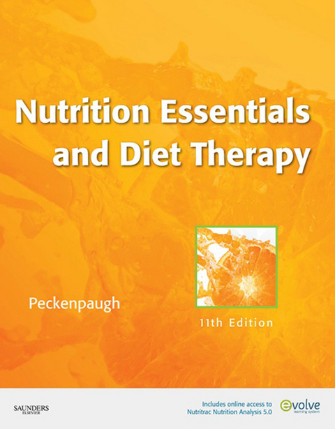 Nutrition Essentials and Diet Therapy - E-Book -  Nancy J. Peckenpaugh