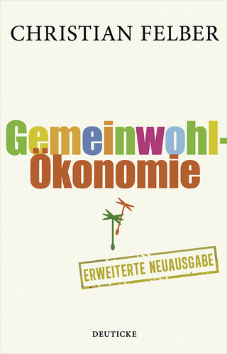 Die Gemeinwohl-&Ouml;konomie