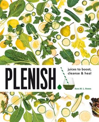 Plenish -  Kara Rosen
