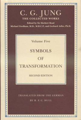 COLLECTED WORKS OF C. G. JUNG: Symbols of Transformation (Volume 5) -  C.G. Jung