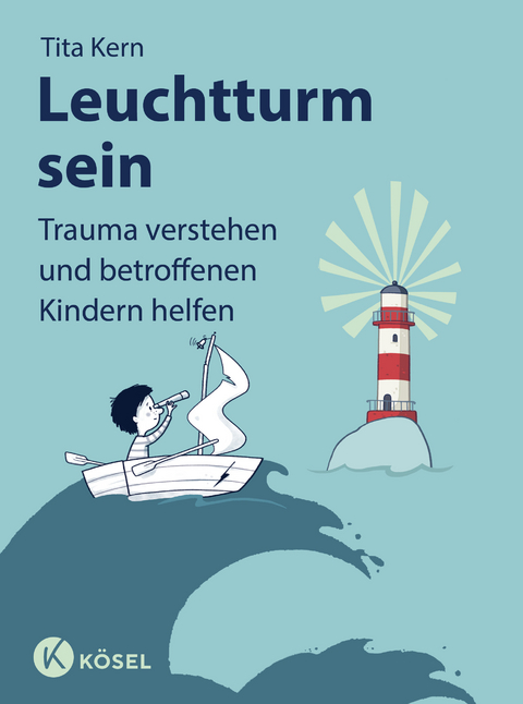 Leuchtturm sein - Tita Kern
