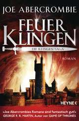Feuerklingen - Die Klingen-Saga - Joe Abercrombie