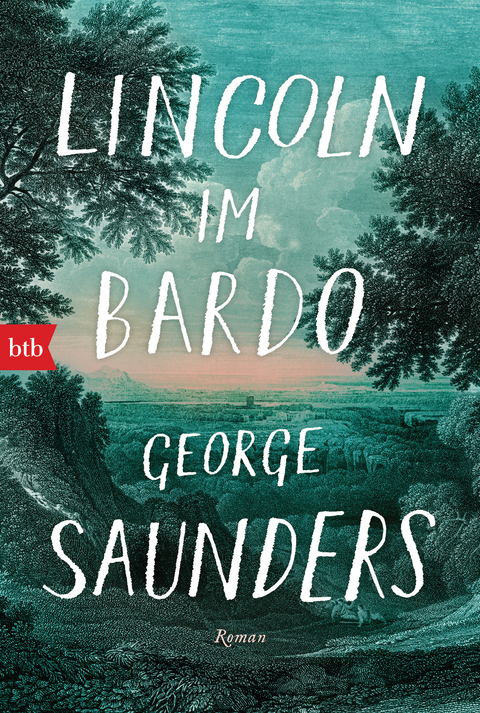 Lincoln im Bardo - George Saunders